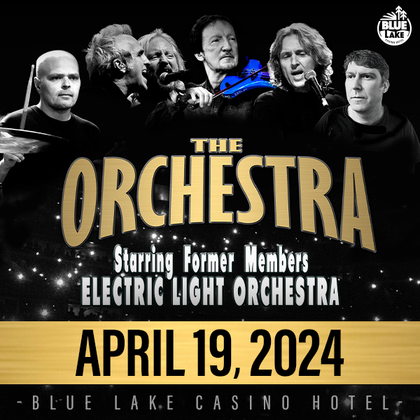The Orchestra, formerly ELO performs at Blue Lake Casino Hotel April 19th