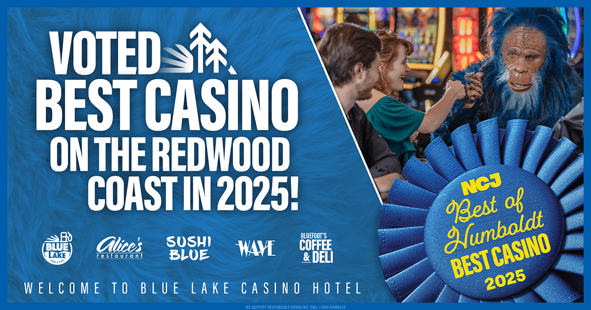 Voted Best Casino on the Redwood Coast 2025